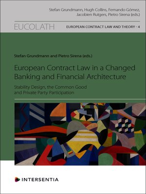 cover image of European Contract Law in a Changed Banking and Financial Architecture